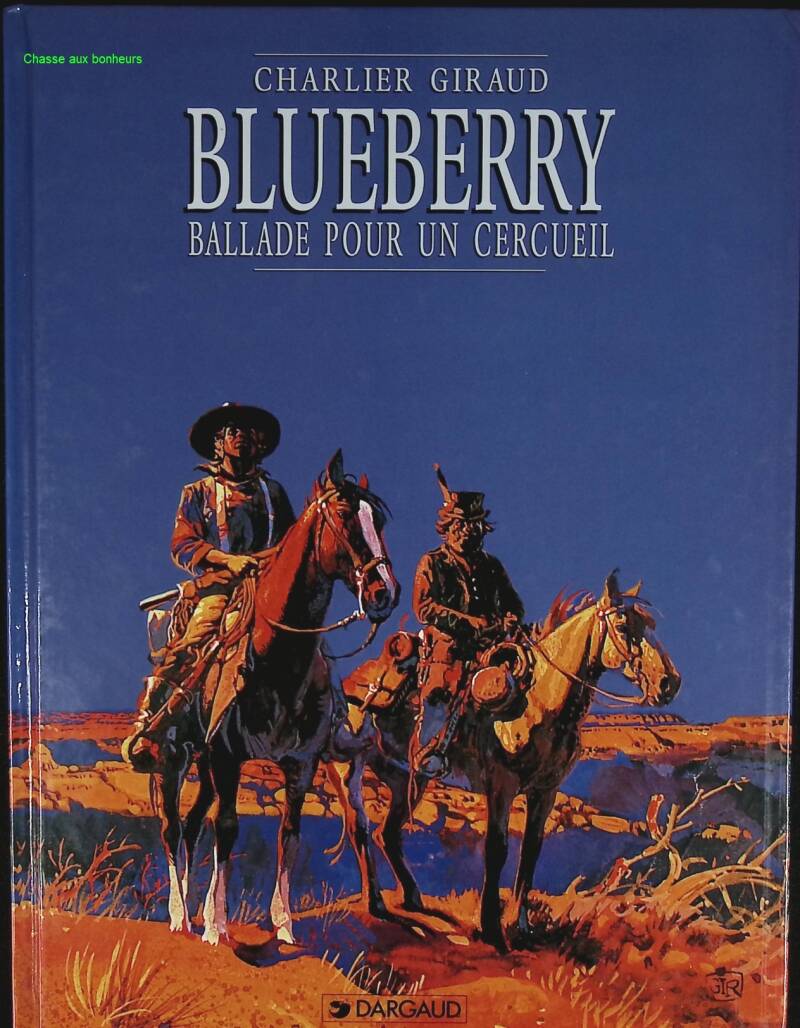 Ballade pour un cercueil - Blueberry - Tome 15 - Jean-Michel Charlier - 1996 - livre BD