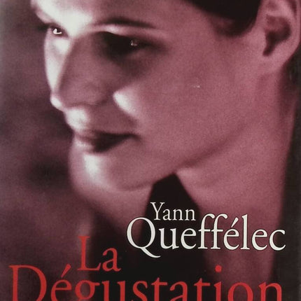 Die Verkostung - Yann Queffélec - Buch