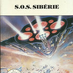 S.O.S. Sibérie - Karl-Herbert Scheer - livre anticipation