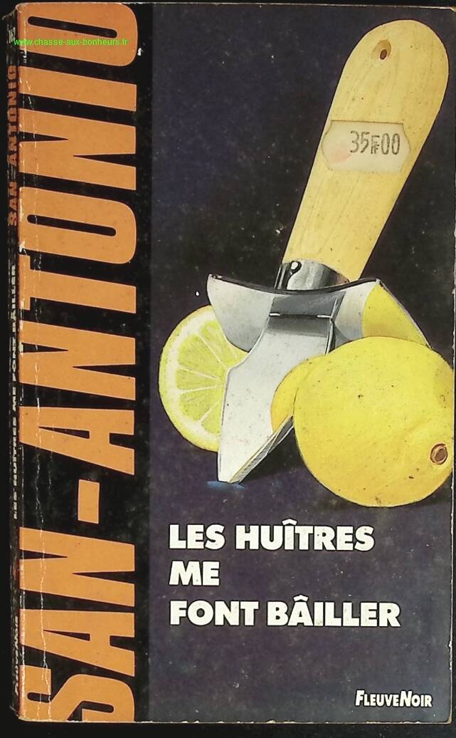 Les huîtres me font bâiller - San-Antonio - livre