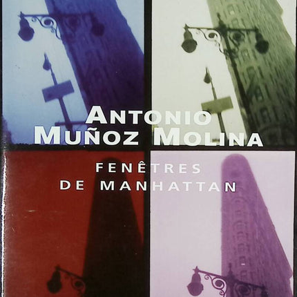 Windows of Manhattan - Antonio Muñoz Molina - 2005 - Buch