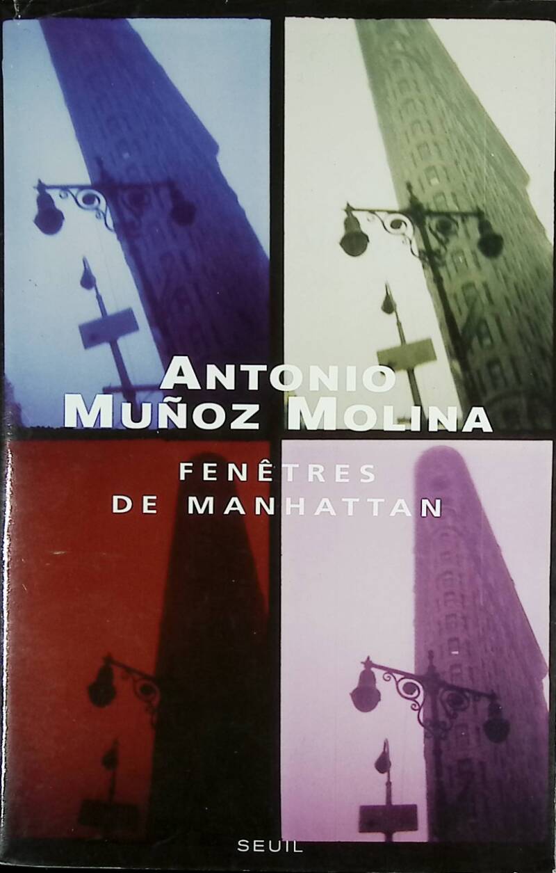 Windows of Manhattan - Antonio Muñoz Molina - 2005 - book