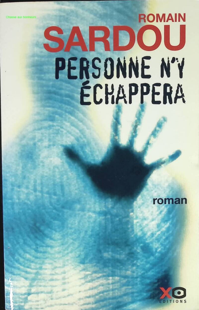 Personne n'y échappera - Romain Sardou - livre