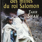 A la recherche des mines du Roi Salomon - Tahir Shah - livre