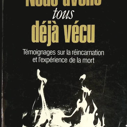 Wir haben alle gelebt – Zeugnisse über Reinkarnation und die Erfahrung des Todes – Edith Fiore – Buch