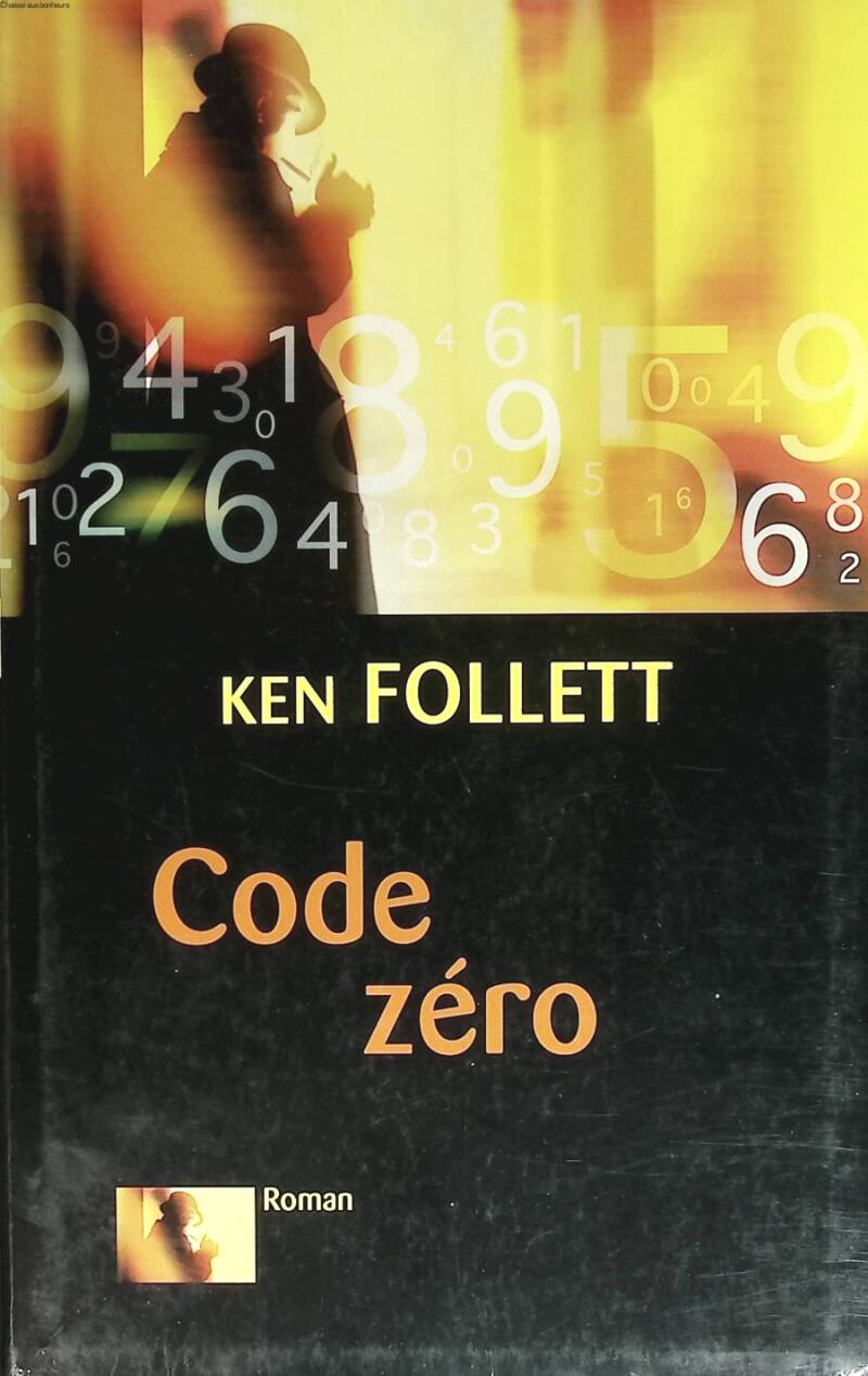 Code Zéro - Ken Follett - 2001 - livre