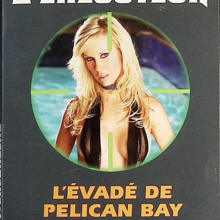 Der Flüchtling aus Pelican Bay – Der Henker Gérard De Villers – Don Pendleton – Buch