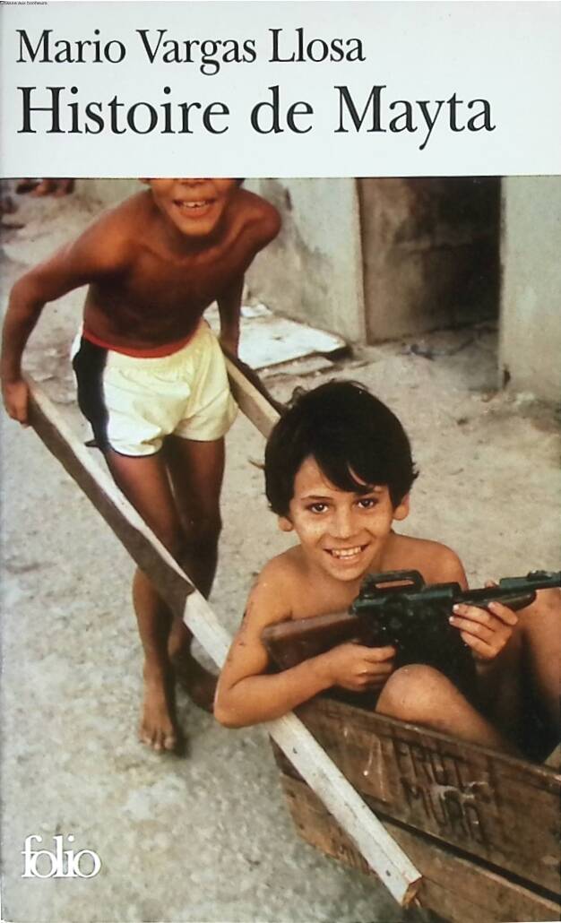Histoire de Mayta - Mario Vargas Llosa - 2004 - livre