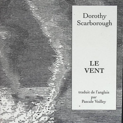 Le vent - Dorothy Scarborough - livre