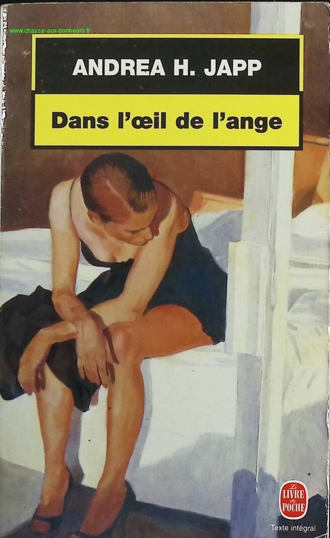 Dans l'Oeil de l'ange - Andréa Japp - Livre