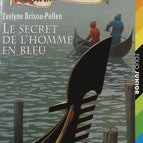 The Secret of the Man in Blue - Evelyne Brisou-Pellen, Nicolas Wintz - Book