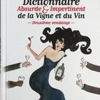 Kleines absurdes und unverschämtes Wörterbuch der Reben und des Weins - Jean-Pierre Gauffre - Buch