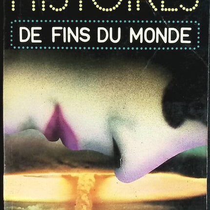 Histoires de fins du monde - Jacques Goimard - livre