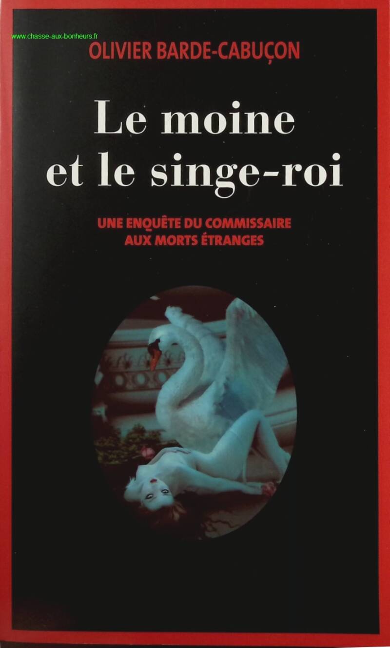 The Monk and the Monkey King - Olivier Barde-Cabuçon - Book