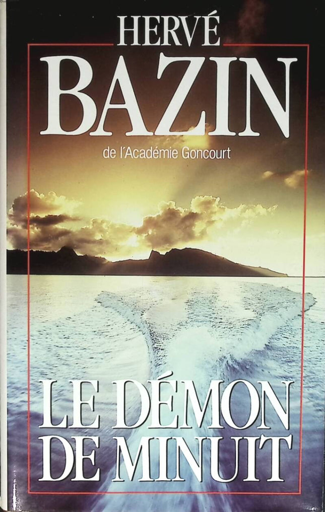 Le démon de minuit - Hervé Bazin - 1989 - livre