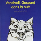 Vendredi, Gaspard dans la nuit - Valérie Dayre - livre