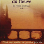 Der Fluss der Hoffnung - Band 02 Das Königreich des Flusses - Christian Signol - Buch