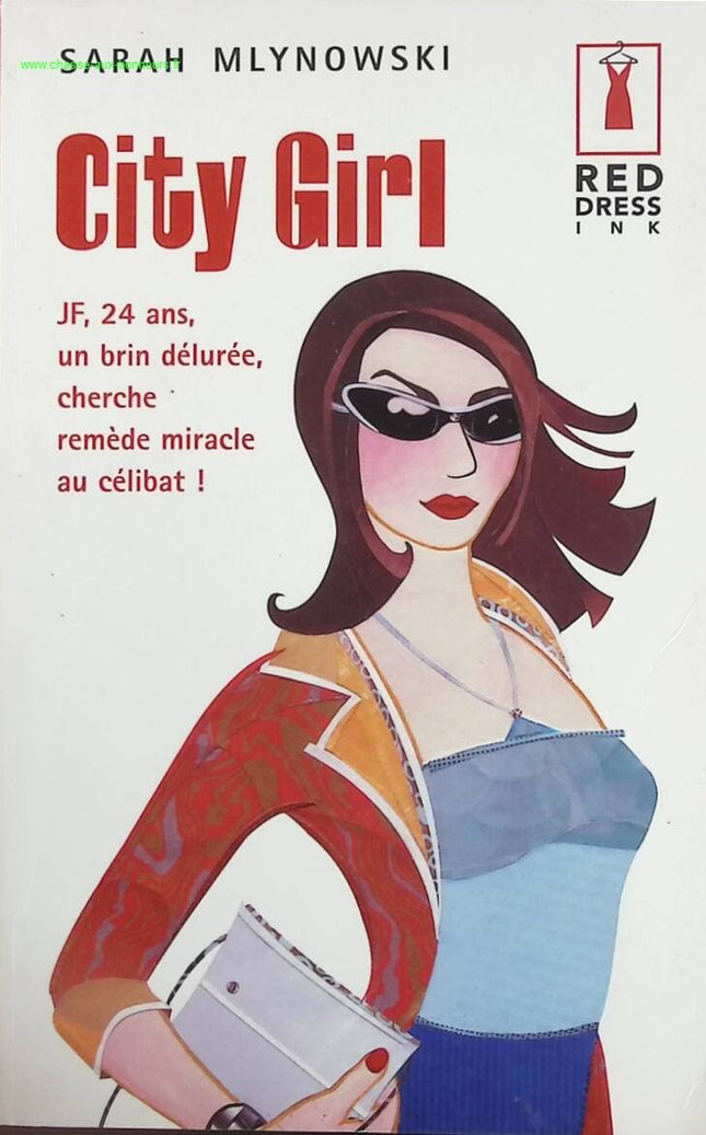 City Girl – roman contemporain et chick-lit – Sarah Mlynowski - livre