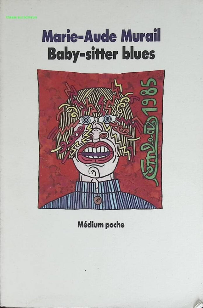 Babysitter Blues - Marie-Aude Murail - book