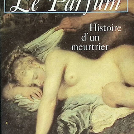 Le Parfum - Patrick Süskind - livre