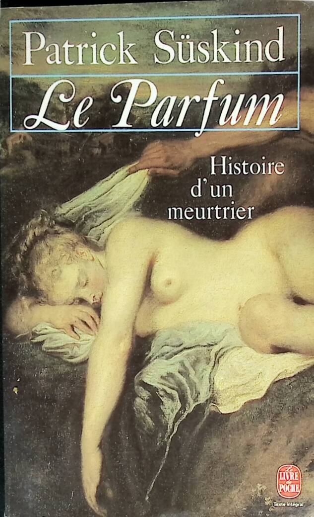 Le Parfum - Patrick Süskind - 1996 - livre