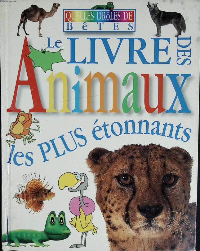 The Book of the Most Amazing Animals - The Balloon - 1997 - book