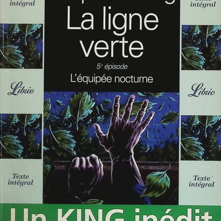 La Ligne verte, tome 5 - L'équipée nocturne - Stephen King - livre