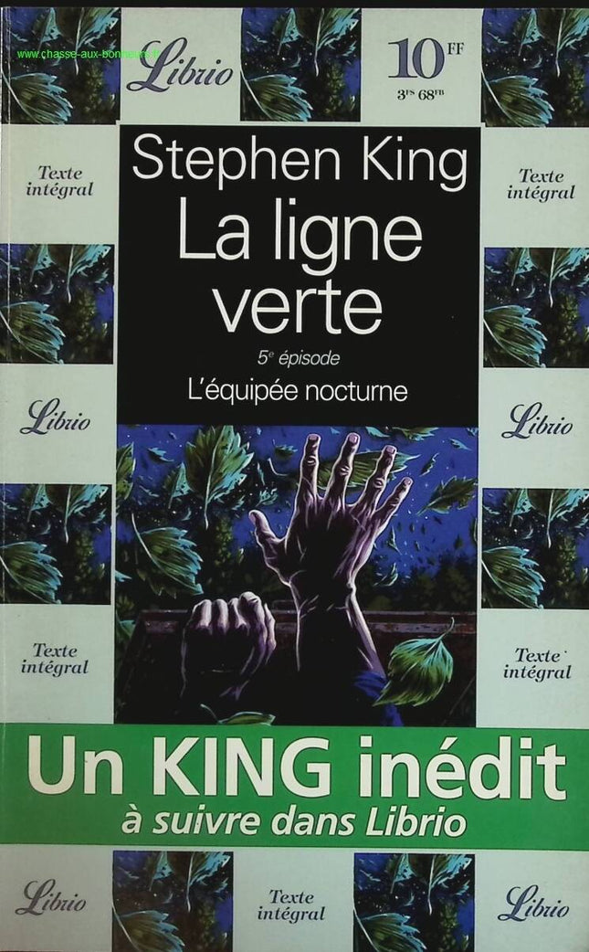 La Ligne verte, tome 5 - L'équipée nocturne - Stephen King - livre