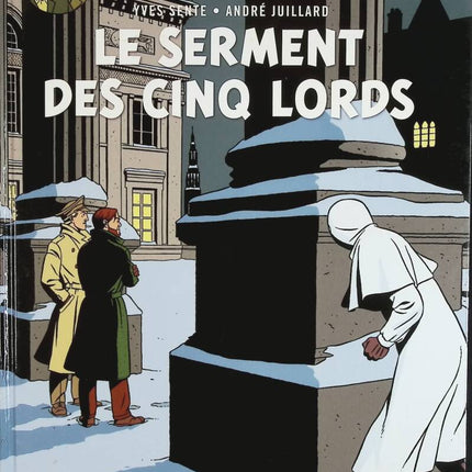Le serment des cinq lords - Blake & Mortimer, n° 21 - André Juillard, Yves Sente - 2012 - livre BD