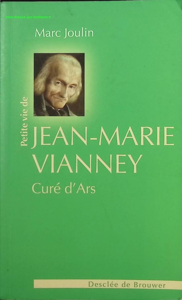 Jean-Marie Vianney, priest of Ars - Marc Joulin - book