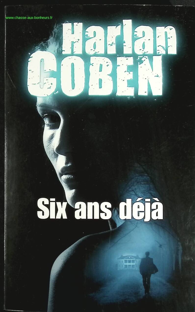Six Years Already - Harlan Coben - book