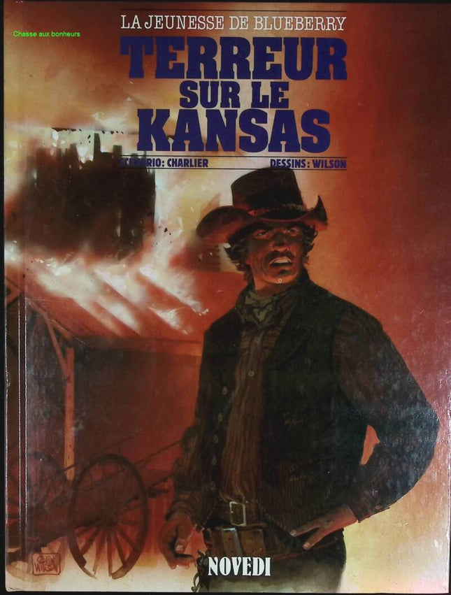 Terreur Sur Le Kansas - La jeunesse de Blueberry - Tome 5 - Jean-Michel Charlier - 1987 - livre BD