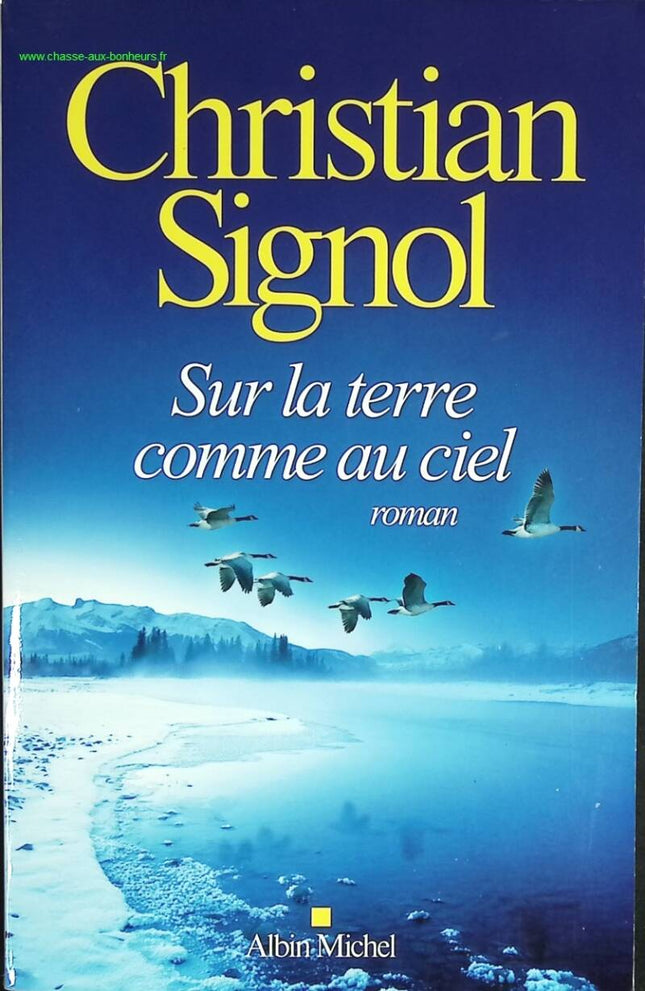 Sur la terre comme au ciel - Christian Signol - livre