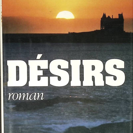 Désirs - Irène Frain - 1986 - livre