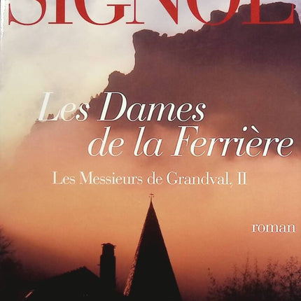 Die Herren von Grandval - Band 2 - Die Damen von La Ferrière - Christian Signol - Buch
