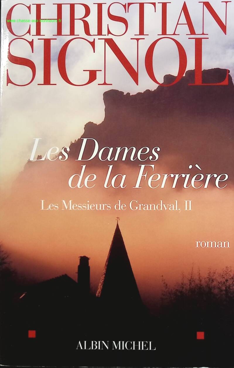 The Gentlemen of Grandval - Volume 2 - The Ladies of La Ferrière - Christian Signol - book