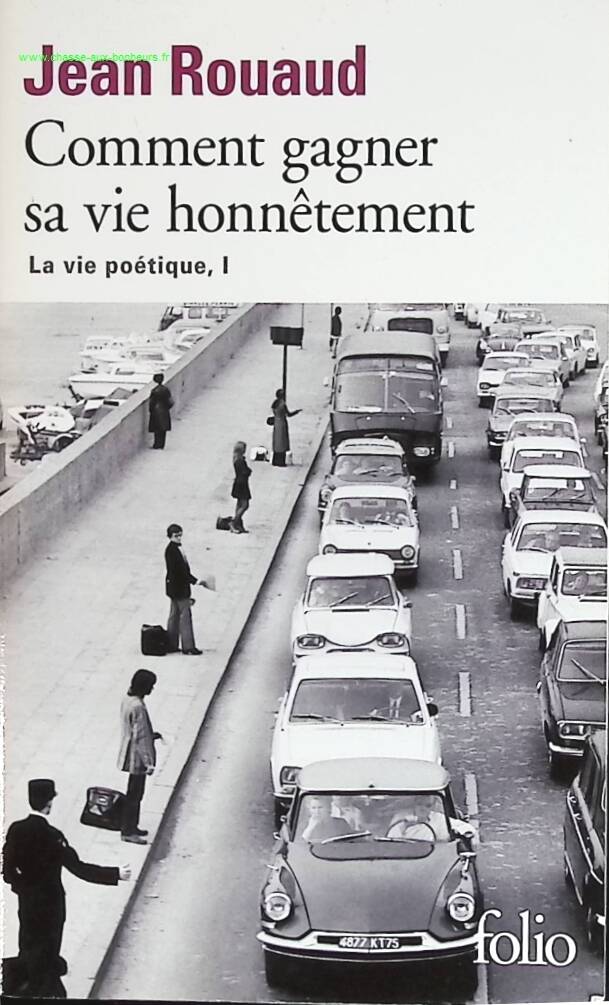 Comment gagner sa vie honnêtement - Jean Rouaud - livre
