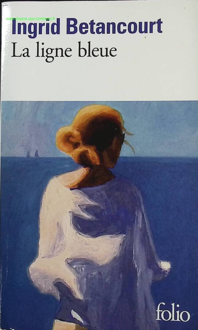 The Blue Line - Ingrid Betancourt - book