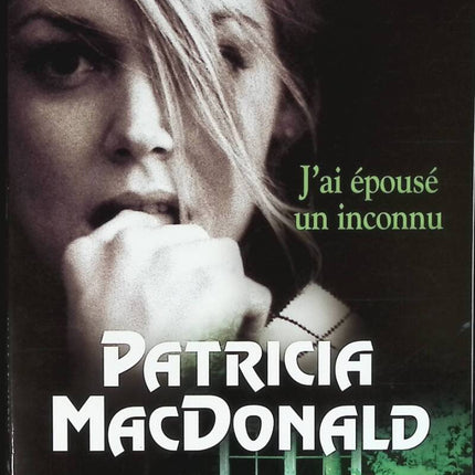 Ich habe einen Fremden geheiratet - Patricia Mac Donald - Buch