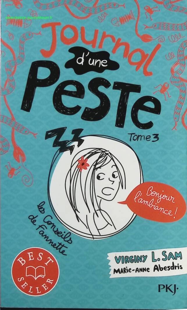 Journal D'une Peste - Tome 3 - Bonjour L'ambiance ! - Virginy L.SAM - livre