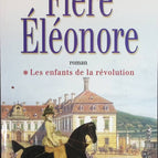 Die stolze Eleanor – Kinder der Revolution, Band 1 – François Ceresa – Buch
