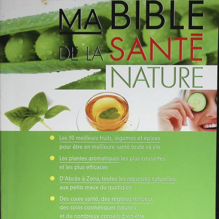 My Natural Health Bible - Anne Dufour - 2010 - book