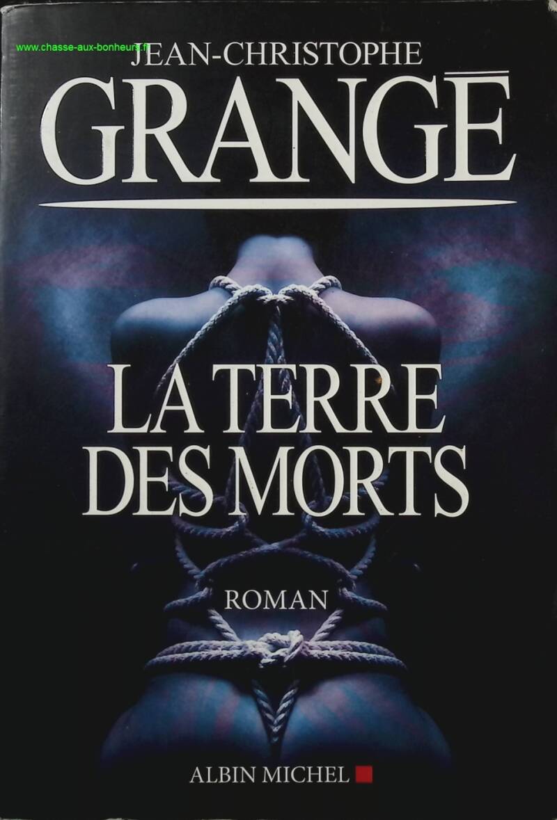 The Land of the Dead - Jean-Christophe Grangé - Book