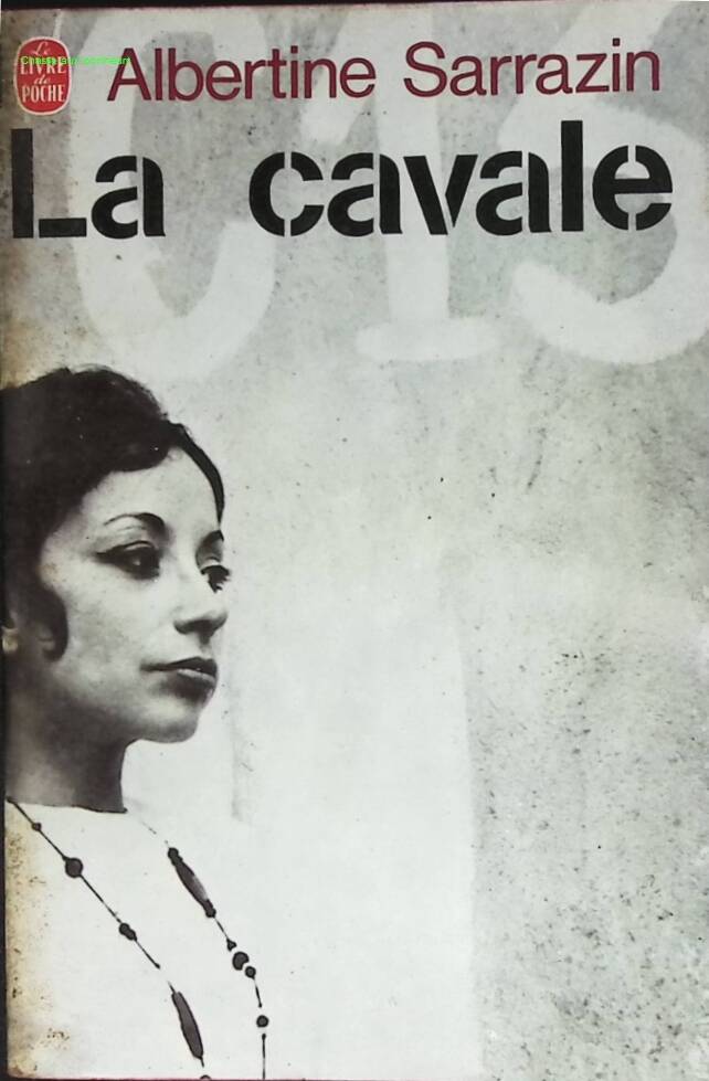 La cavale - Albertine Sarrazin - livre