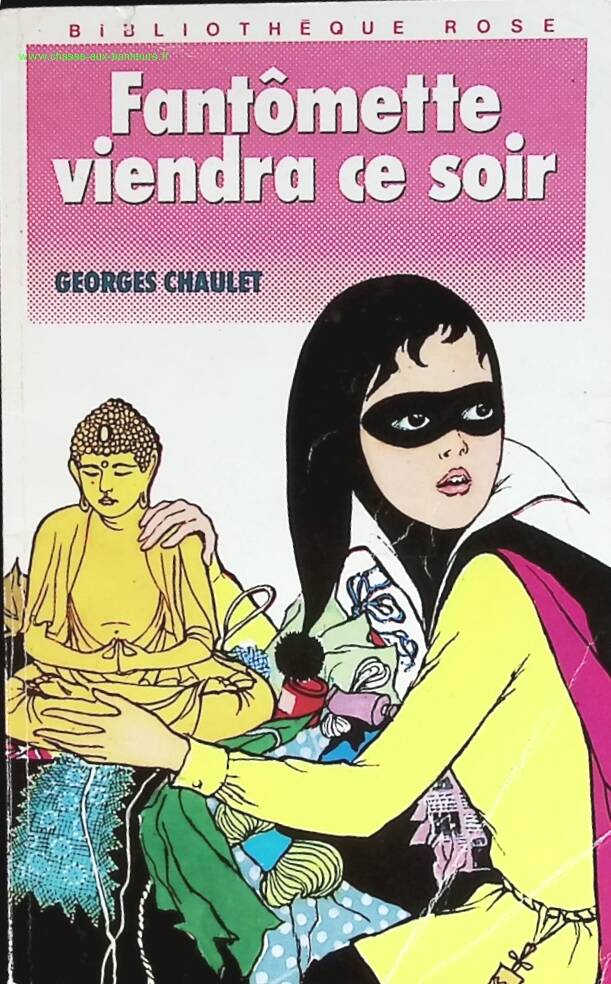 Fantômette kommt heute Abend Bibliothèque Rose – Georges Chaulet – Buch