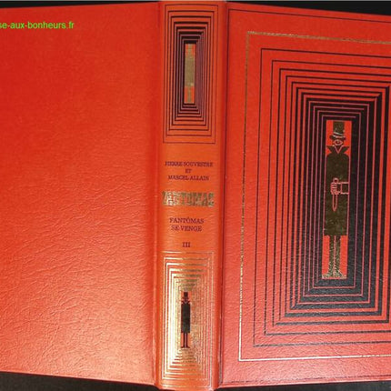 Fantômas se venge - Fantômas - Allain Marcel Souvestre Pierre - livre