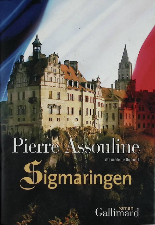 Sigmaringen - Pierre Assouline - 2014 - book
