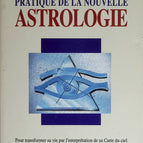 Pratique de la nouvelle astrologie - Pierre Lassalle - 1999 - livre