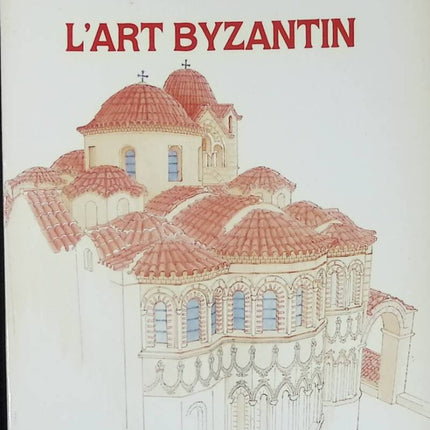 L'Art byzantin - Tania Velmans - livre