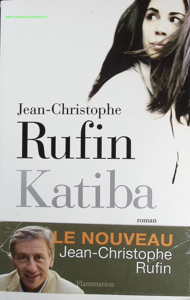 Katiba – Jean-Christophe Rufin – thriller géopolitique terrorisme Sahel – livre occasion - livre